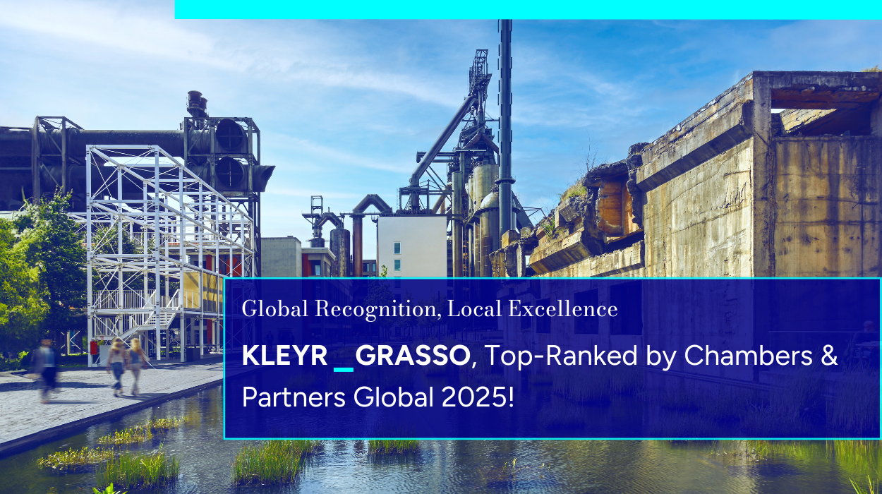 Image Global Recognition, Local Excellence – KLEYR GRASSO, Ranked by Chambers & Partners Global 2025!